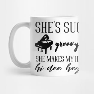 She's such a groovy lady Mug